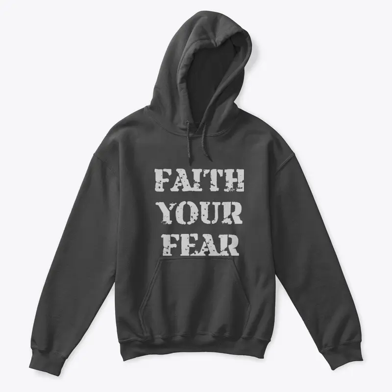 FAITH YOUR FEAR COLLECTION