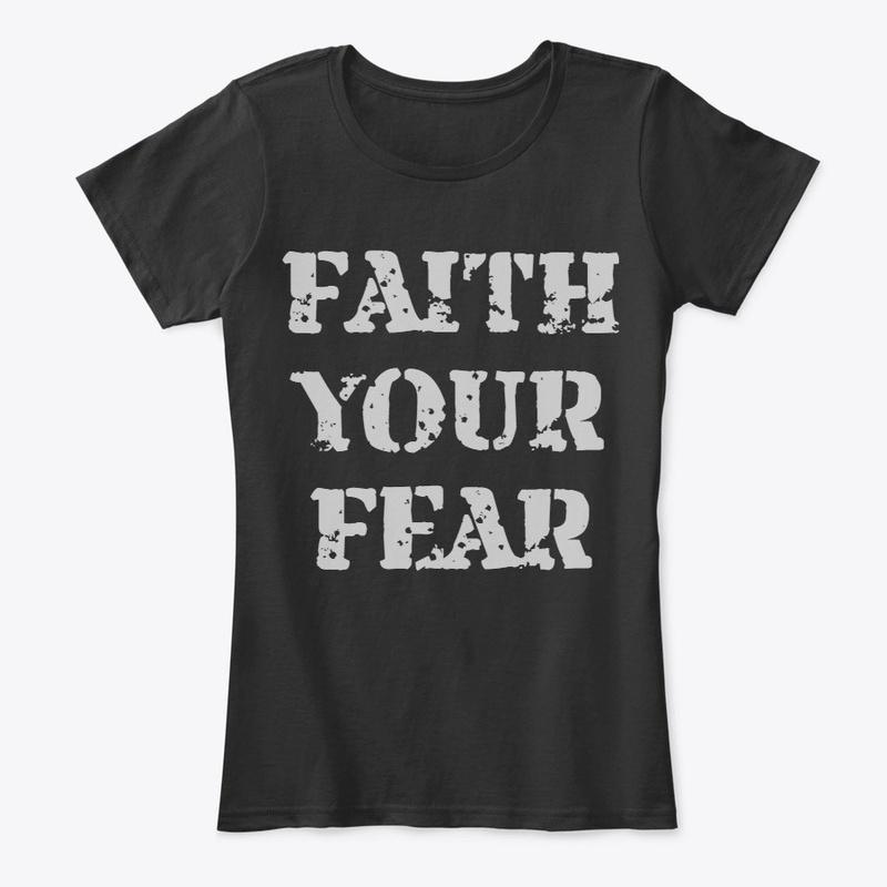 FAITH YOUR FEAR COLLECTION